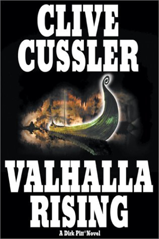 Clive Cussler/Valhalla Rising (Dirk Pitt Adventure)