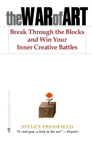 Steven Pressfield/The War of Art@Break Through the Blocks and Win Your Inner Creat