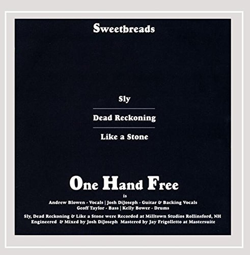 One Hand Free/Sweetbreads