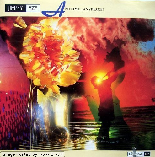 Jimmy Z/Anytime...Anyplace!