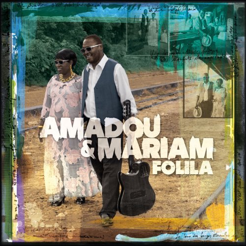 Amadou & Mariam Folila 