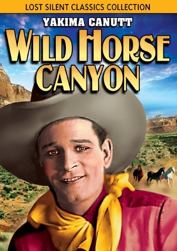 Wild Horse Canyon (1925)/Canutt,Yakima@Bw@Nr