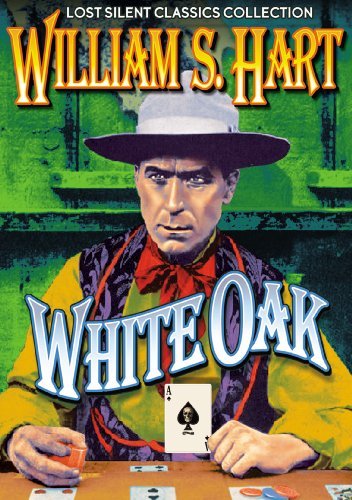 White Oak (1921)/Hart,William S.@Bw@Nr