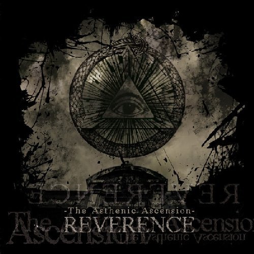 Reverance/Asthenic Ascension