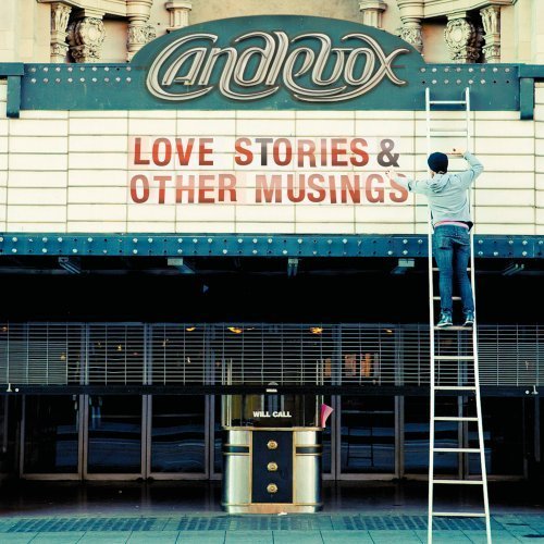 Candlebox Love Stories & Other Musings 