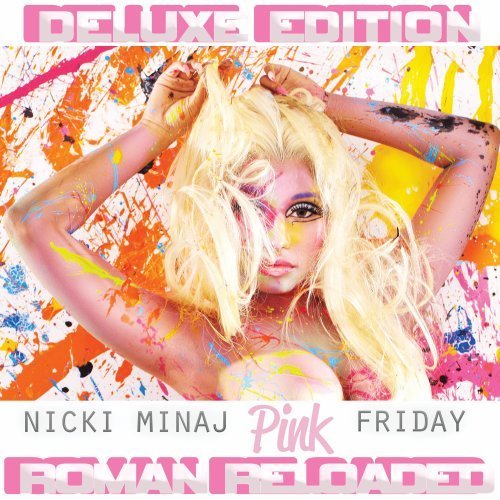 Nicki Minaj/Pink Friday...Roman Reloaded@Clean Version/Deluxe Ed.
