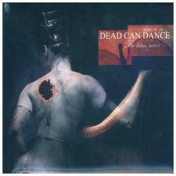 Tribute To Dead Can Dance/Lotus Eaters@Import-Gbr@T/T Dead Can Dance