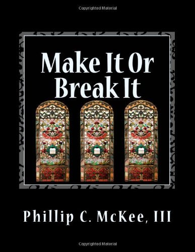 MR Phillip Curtis McKee III/Make It or Break It@ Stained Glass for Beginners, 2nd Edition