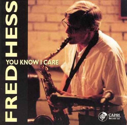 Hess Fred You Know I Care 