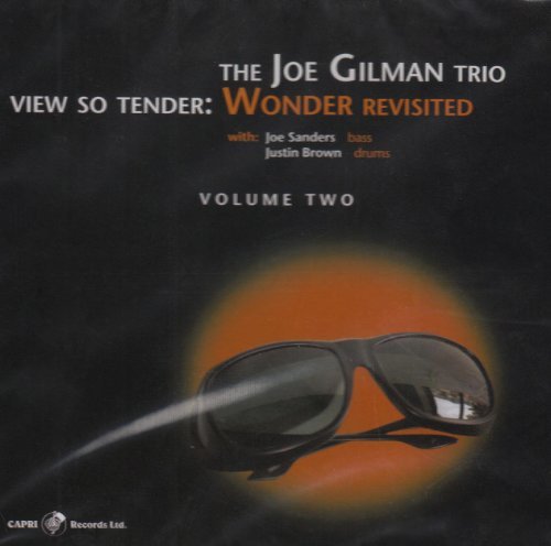 Joe Gilman/Vol. 2-View So Tender: Wonder