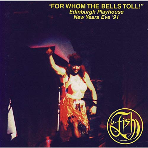 Fish/For Whom The Bells Toll