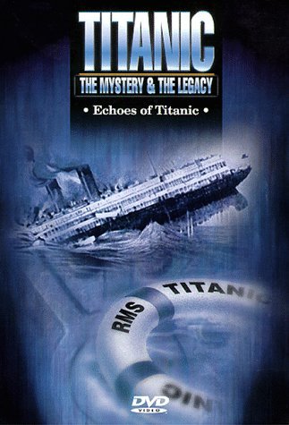 Titanic Mystery & The Legacy Echoes Of Titanic Clr Bw Keeper Nr 