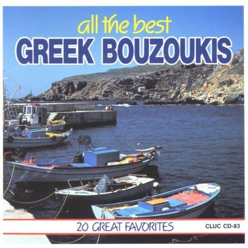 Greek Bouzoukis-All The Bes/Greek Bouzoukis-All The Best