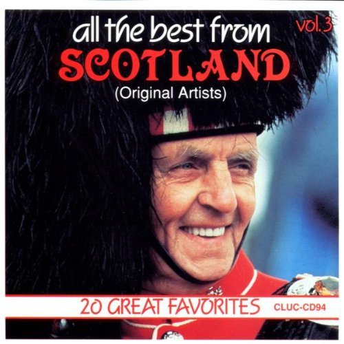 Scotland-All The Best From/Vol. 3-Scotland-All The Best F@Scotland-All The Best From