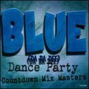 Countdown Mix Masters/Blue (Da Ba Dee)-Dance Party