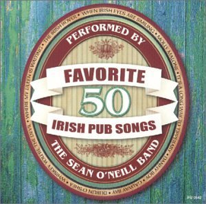 50 Favorite Irish Pub Songs/50 Favorite Irish Pub Songs