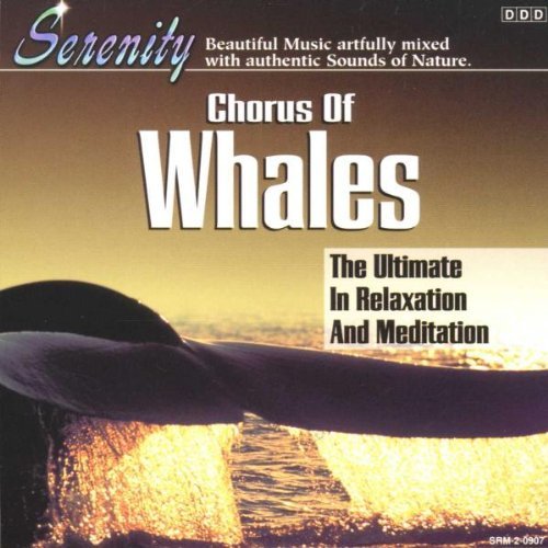 Serenity/Chorus Of Whales@Serenity