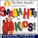 Dove Awards Vol. 2 Smash Hits For Kids Dove Awards 