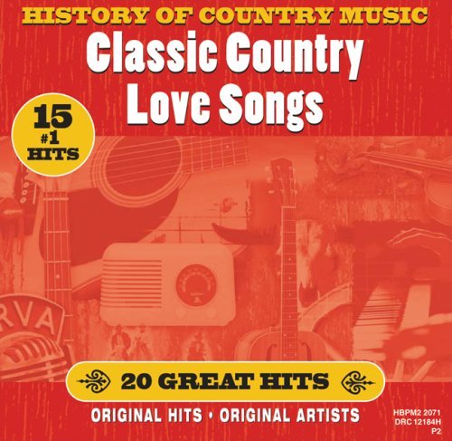 History Of Country Music/Classic Country Love Songs@James/Cline/Morris/Greenwood@History Of Country Music