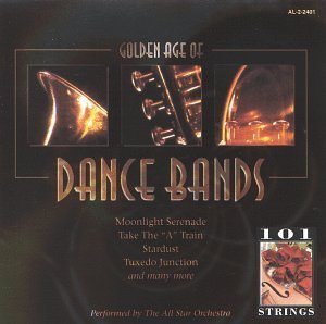 101 Strings/Golden Age Of Dance Bands