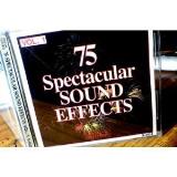 75 Spectacular Sound Effects Vol. 1 75 Spectacular Sound Effects 