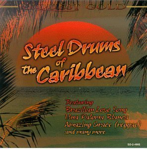 Steel Drums Of The Caribbean/Steel Drums Of The Caribbean
