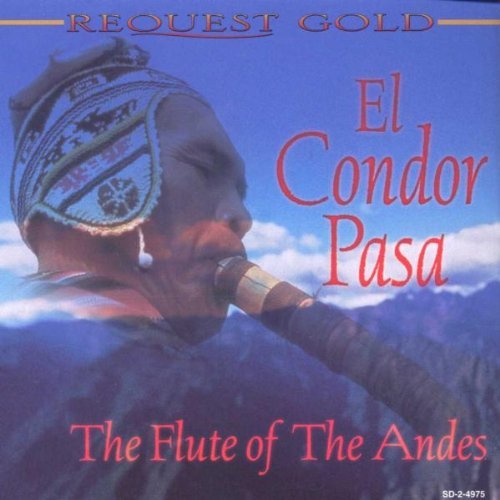 Condor Pasa/Flute Of The Andes