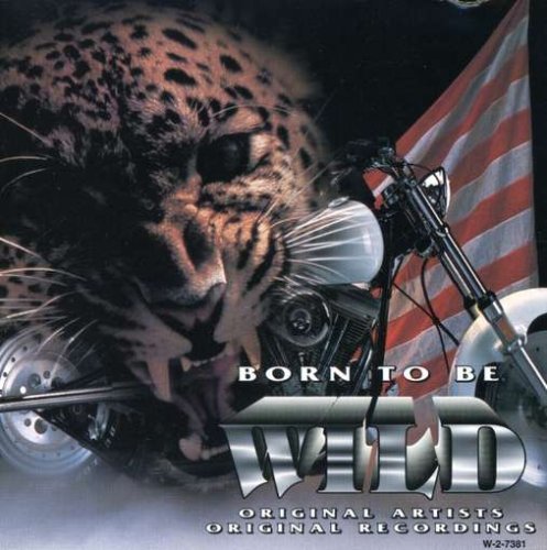 Born To Be Wild/Vol. 1-Born To Be Wild