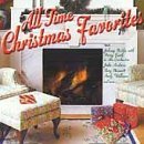 All Time Christmas Favorites/All Time Christmas Favorites@Andrews/Bennett/Goulet@Carr/Nero/Williams/Nabors