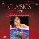 Classics For Romance Classics For Romance Ravel Tchaikovsky Schubert + 3 CD Set 