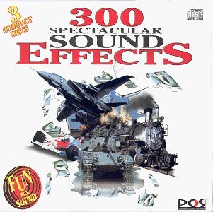 300 Spectacular Sound Effects 300 Spectacular Sound Effects 3 CD Set 