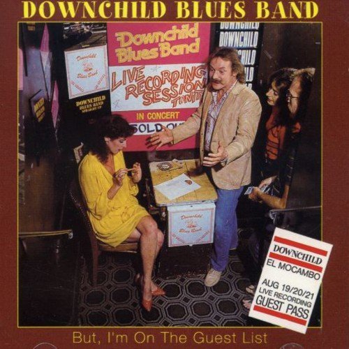 Downchild Blues Band But We're On The Guest List Import Can 