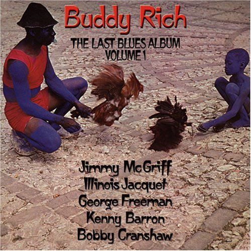 Buddy Rich/Vol. 1-The Last Blues Album@Import-Can