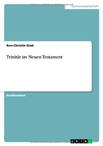 Ann-Christin Grae/Trinit?t im Neuen Testament