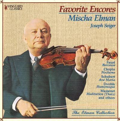 Mischa Elman/Favorite Encores@Elman (Vln)/Seiger (Pno)