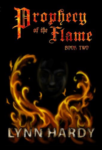 Lynn Hardy/Prophecy Of The Flame,Book Two