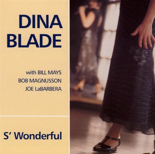 Dina Blade/S'Wonderful