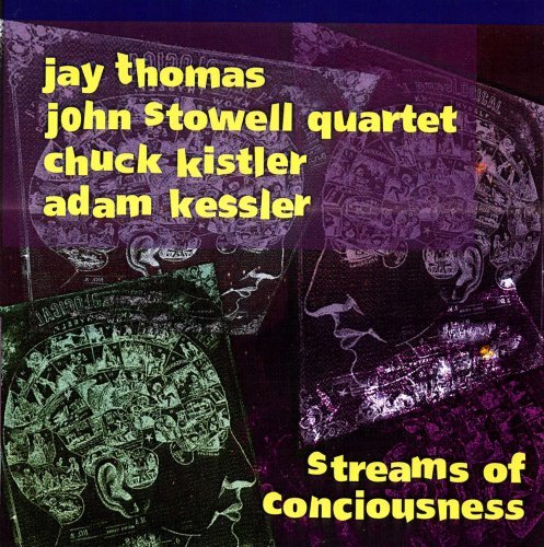 Jay & John Stowell Quar Thomas/Streams Of Conciousness