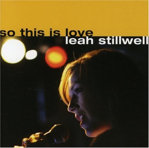Leah Stillwell/So This Is Love