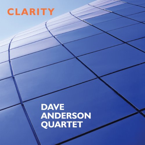 Dave Quartet Anderson/Clarity