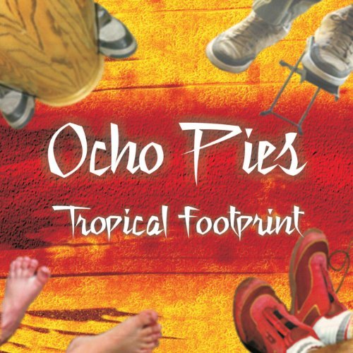 Ocho Pies/Tropical Footprint