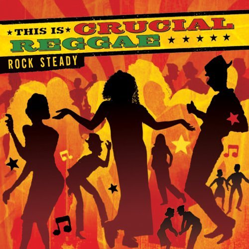 Crucial Reggae/Rocksteady@Crucial Reggae