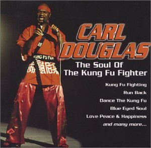 Carl Douglas/Soul Of The King-Fu Fighter