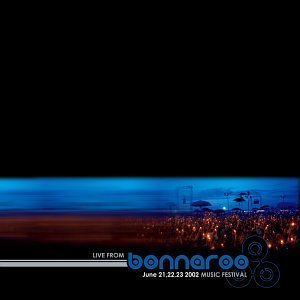 Live From Bonnaroo/Music Festival 2002@2 Cd Set@Live From Bonnaroo