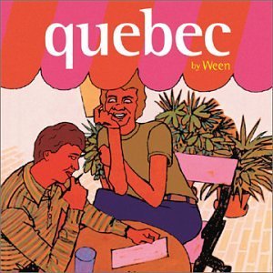 Ween Quebec Explicit Version 