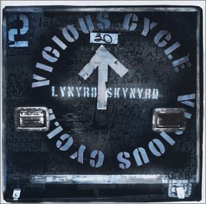 Lynyrd Skynyrd/Vicious Cycle