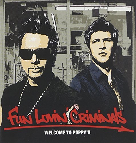 Fun Lovin' Criminals Welcome To Poppy's Enhanced CD 