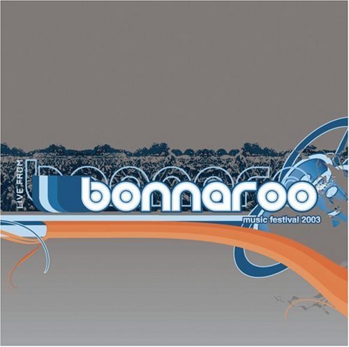 Live From Bonnaroo/Music Festival 2003@2 Cd Set@Live From Bonnaroo