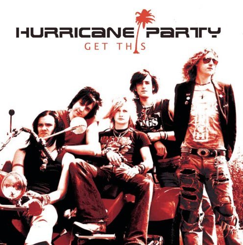 Hurricane Party/Get This Ep