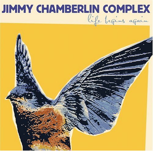 Jimmy Complex Chamberlin/Life Begins Again@Enhanced Cd